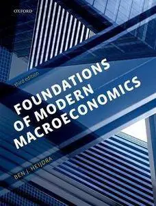 Foundations of Modern Macroeconomics, Third Edition