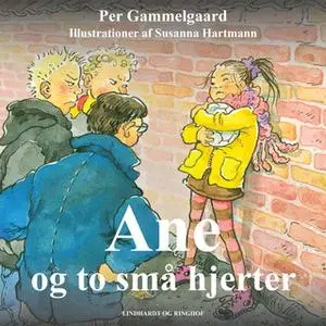 «Ane og to små hjerter» by Per Gammelgaard
