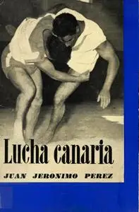 Lucha Canaria: Principios Basicos