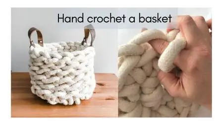 Hand crochet a basket with optional leather handles
