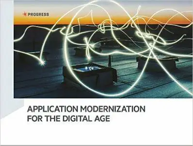 Application Modernization for the Digital Age