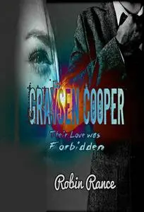 «Graysen Cooper» by Robin Rance