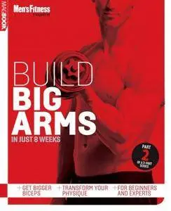 Build Big Arms in Just 8 Weeks