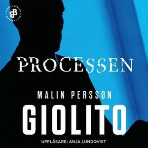 «Processen» by Malin Persson Giolito