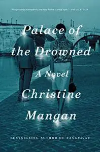 Palace of the Drowned: A Novel