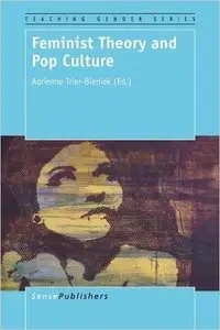 Feminist Theory and Pop Culture (repost)