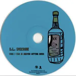 R.L. Burnside - Wish I Was in Heaven Sitting Down (2000) {Fat Possum Records 80332-2}