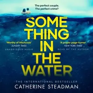 «Something in the Water» by Catherine Steadman