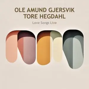 Ole Amund Gjersvik - Love Songs Live (2024) [Official Digital Download]