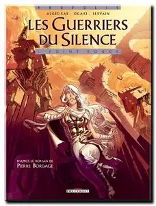 Algésiras & Ogaki - Les Guerriers du Silence - Complet