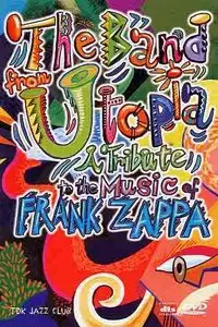 The Band from Utopia - A Tribute to the Music of Frank Zappa (2002)