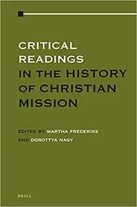 Critical Readings in the History of Christian Mission Volume 3