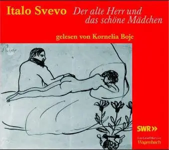 Italo Svevo - Der alte Herr und das schöne Mädchen