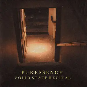 Puressence - Albums Collection 1996-2011 (6CD) [Re-Up]
