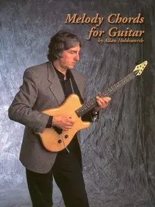 Melody Chords for Guitar by Allan Holdsworth [Repost]