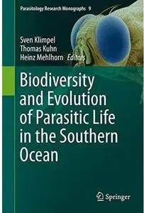 Biodiversity and Evolution of Parasitic Life in the Southern Ocean [Repost]