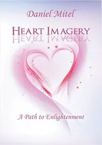 Heart Imagery: A Path to Enlightenment