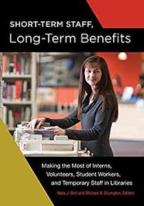 Short-Term Staff, Long-Term Benefits: Making the Most of Interns