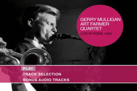 Gerry Mulligan & Art Farmer Quartet: Live In Rome 1959 (2008)