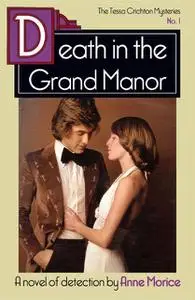 «Death in the Grand Manor» by Anne Morice