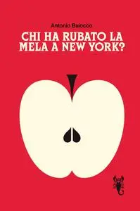 CHI HA RUBATO LA MELA A NEW YORK?