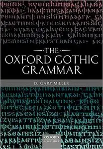 The Oxford Gothic Grammar (Repost)