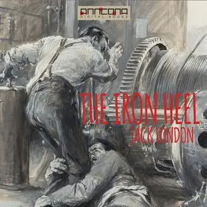 «The Iron Heel» by Jack London
