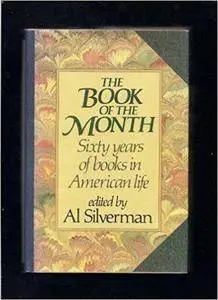 The Book of the Month: Sixty Years of Books in American Life