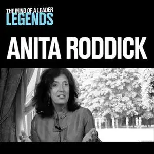 «Anita Roddick - The Mind of a Leader Legends» by Anita Roddick