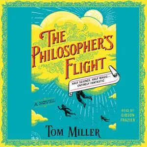 «The Philosopher's Flight» by Tom Miller