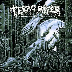 Terrorizer - Hordes Of Zombies (2012)