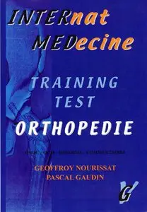 Pascal Gaudin, Geoffroy Nourissat, "Training test orthopédie"