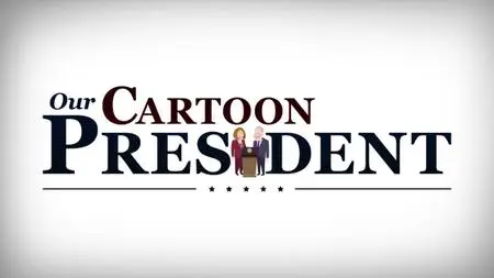 Our Cartoon President S03E12