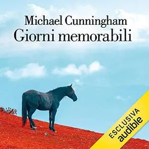 «Giorni memorabili» by Michael Cunningham