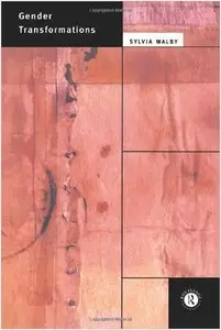 Gender Transformations (International Library of Sociology) (repost)