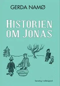 «Historien om Jonas» by Gerda Namø