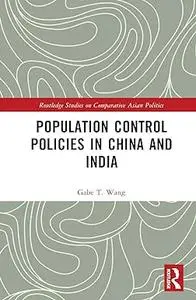 Population Control Policies in China and India: Comparisons with Social and Cultural Factors