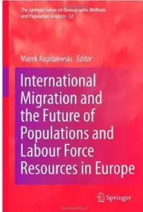 International Migration and the Future of Populations and Labour in Europe [Repost]