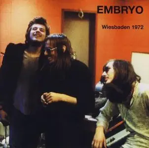 Embryo - Wiesbaden 1972 (2008)