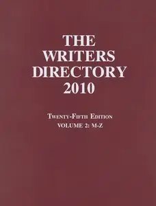 The Writers Directory 2010, Volume 2: M-Z