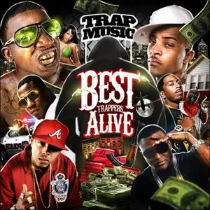 Trap Music (Best Trappers Alive) (2009)