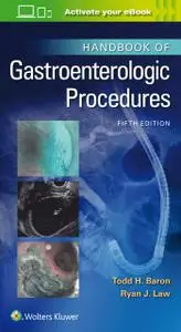 Handbook of Gastroenterologic Procedures, 5th Edition