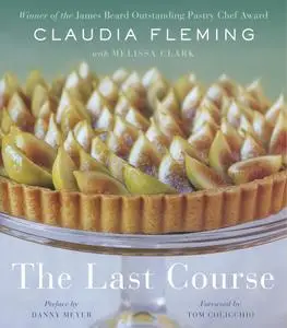 The Last Course: A Cookbook