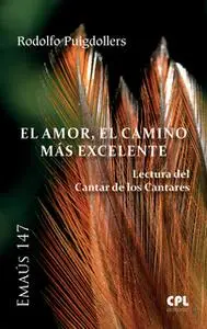 «El Amor, el camino más excelente» by Rodolf Puigdollers