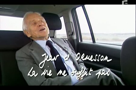 (Fr5) Empreintes : Jean d'Ormesson, la vie ne suffit pas (2008)