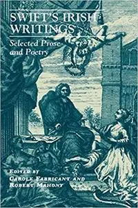 Swift’s Irish Writings: Selected Prose and Poetry (Repost)