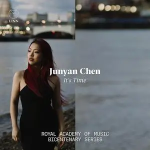 Junyan Chen - It’s Time (Royal Academy of Music Bicentenary Series) (2022)