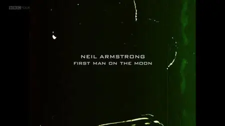 BBC - Neil Armstrong: First Man on the Moon (2013)