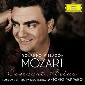 Villazon, Pappano, London Symphony Orchestra - Mozart: Concert Arias (2014)