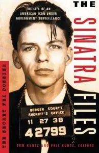 The Sinatra Files: The Secret FBI Dossier